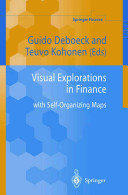 Visual Explorations in Finance with Self-Organizing Maps  Visual Explorations in Finance with Self-Organizing Maps